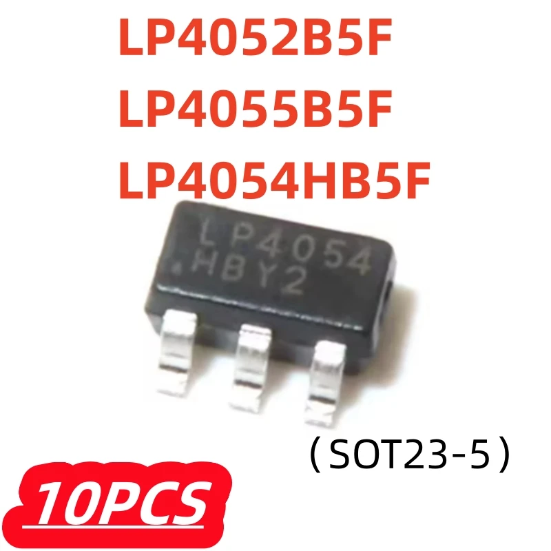 10Pcs/lot LP4052B5F LP4052 LP4054HB5F LP4054 LP4055B5F LP4055 SOT23-5 100% New Battery Power Management LP4054 Chipset