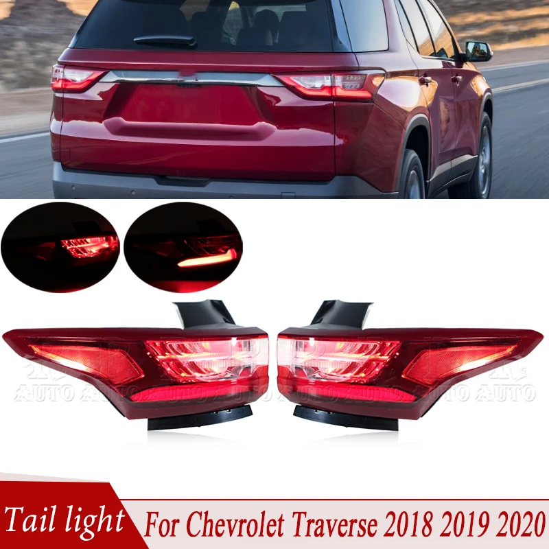 LED TailLight Assembly For Chevrolet Traverse 2018 2019 2020 Rear Turn Signal Light Brake Lamp Reversing Lamp 84618032 84990362