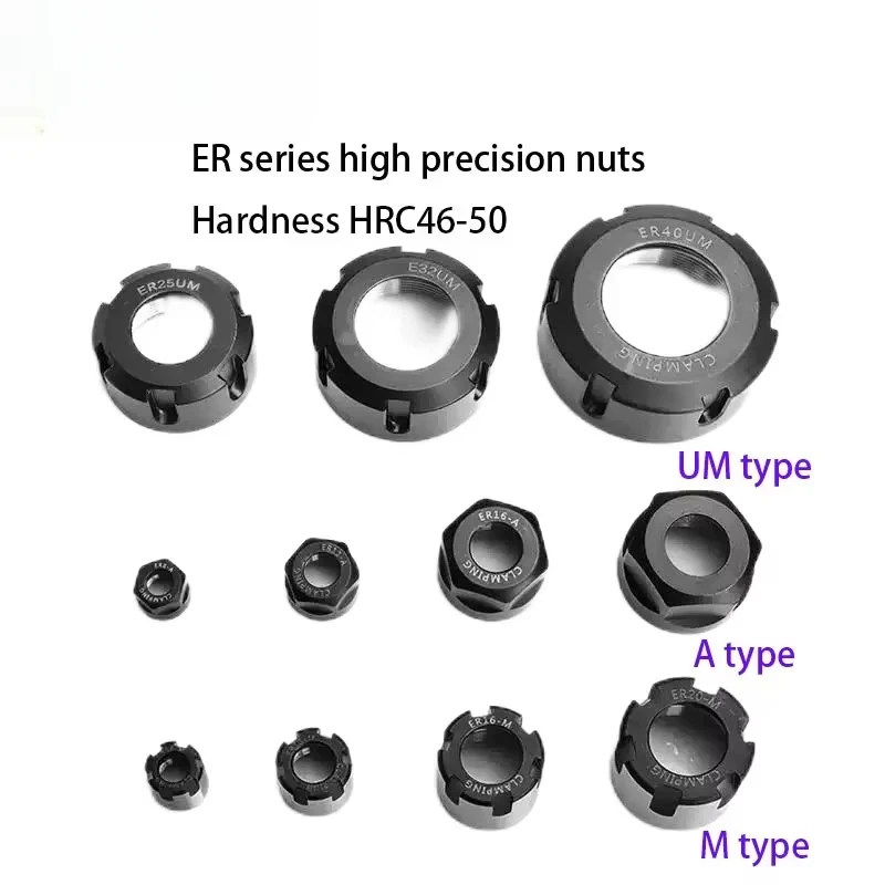 High Precision ER Spring Collet Clamping Nut ER8 ER11 ER16 ER20 ER25 ER32 ER40 A M UM for CNC Milling Engraving Machine Spindle