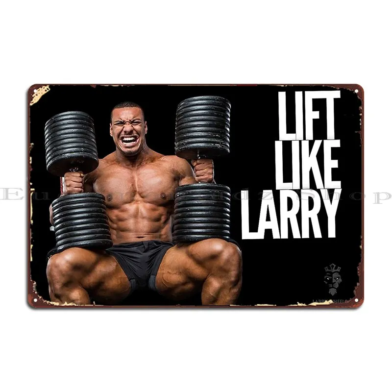 Larry Wheels Lift Like Larry Metal Plaque Wall Cave Wall Mural Wall Cave Decoration Designer Tin Sign Poster