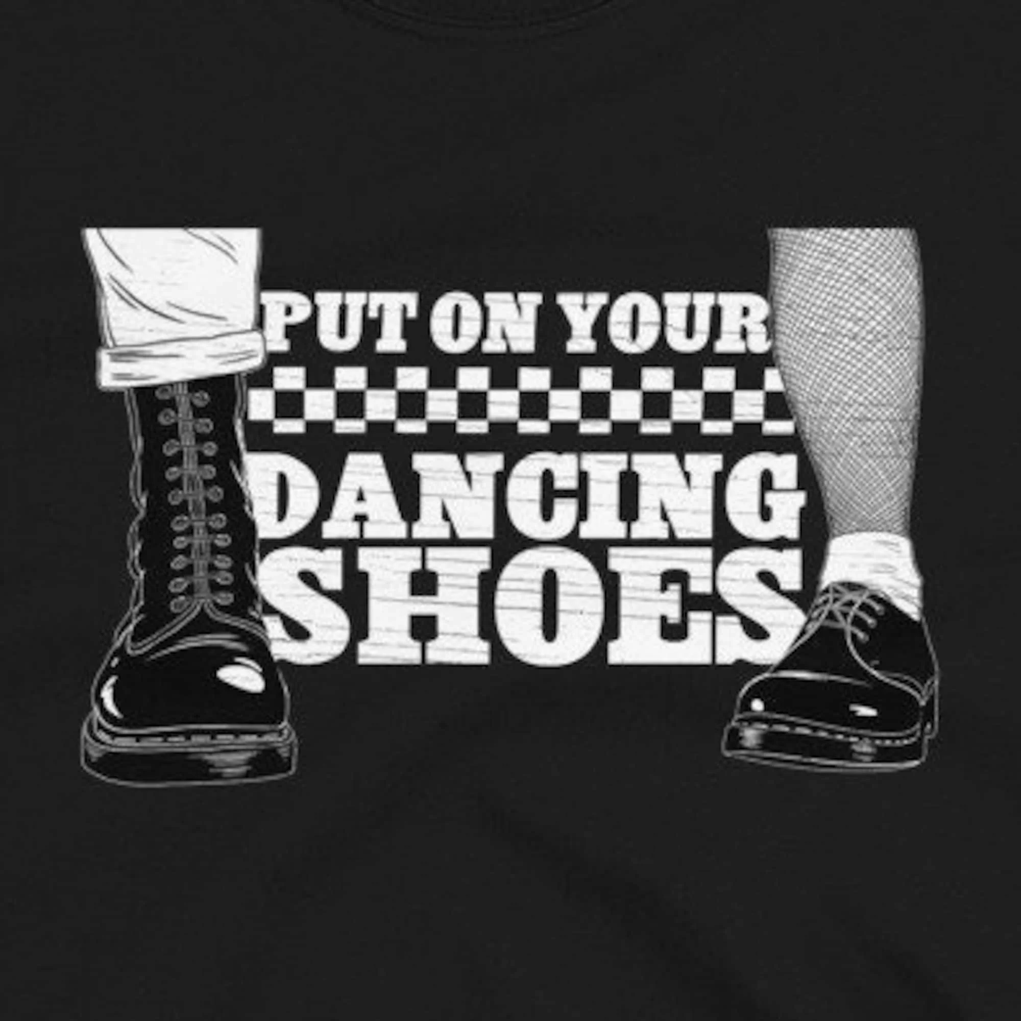 put on your dancing shoes