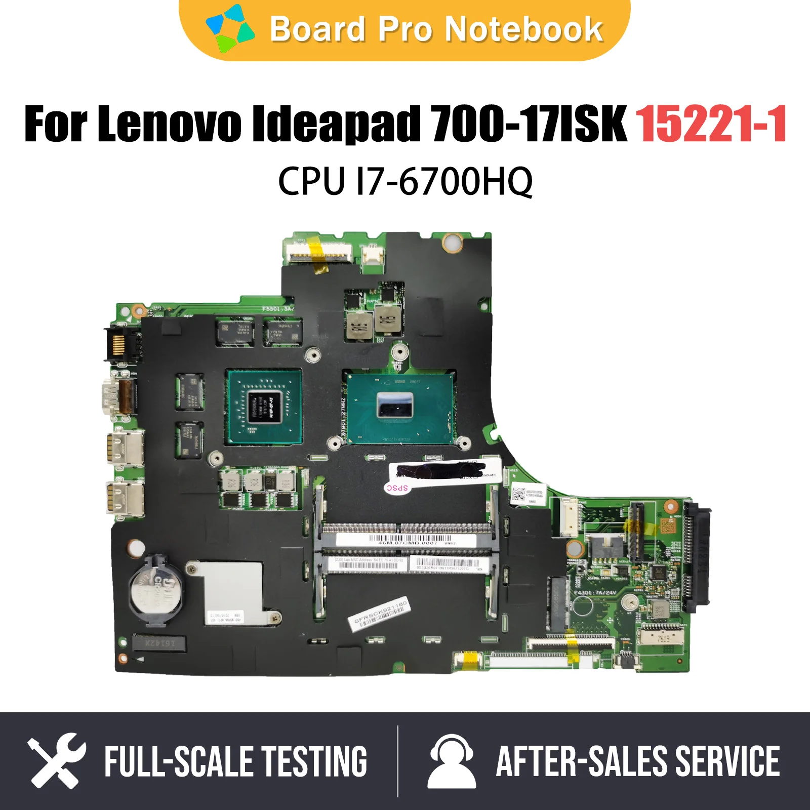 

5B20K93623 Mainboard For Lenovo Ideapad 700-17ISK Laptop Motherboard 15221-1 448.06R01.0011 With I7-6700HQ GTX950M V2G