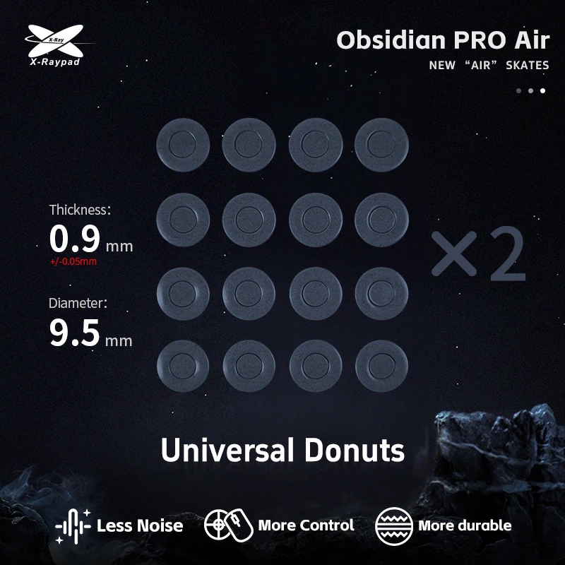 X-Raypad Obsidian PRO Air U-PE Uniwersalne ślizgacze do myszy w kształcie pączków D9.5mm – Wytrzymałe. Cichy. Sterowanie — zdjęcie produktu 2