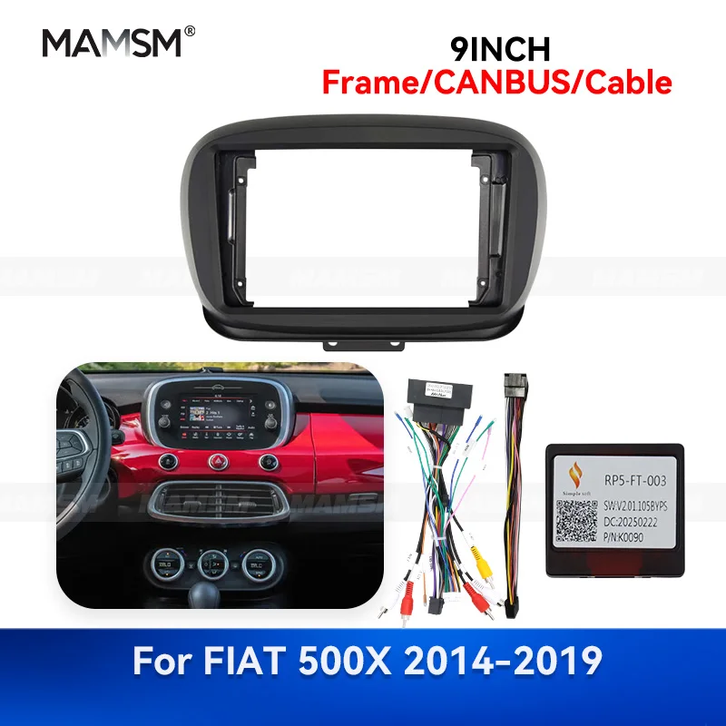 

MAMSM 9 inch For 2014-2019 FIAT 500X Android Car Radio Fascia Stereo Frame GPS MP4 Multimedia Wiring Harness Canbus Box Kit