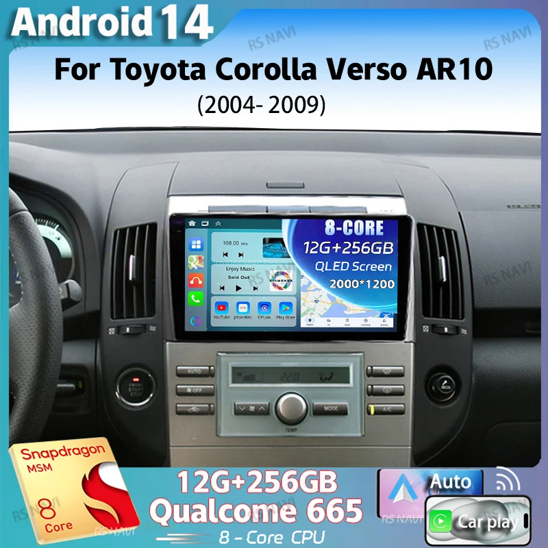 

Android 14 For Toyota Corolla Verso AR10 2004-2009 2K QLED Android Car Radio Multimedia Video Player GPS Stereo CarPlay