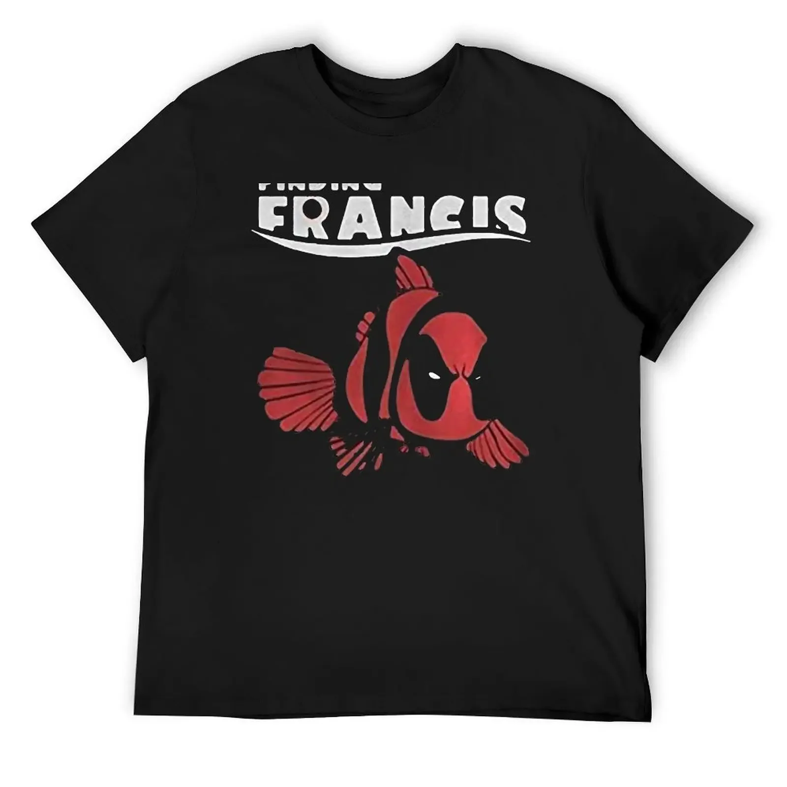 

Tee Finding Francis Déádpóól Nemo Guys T-Shirt cute clothes anime t shirts graphic tee shirt mens graphic t-shirts pack