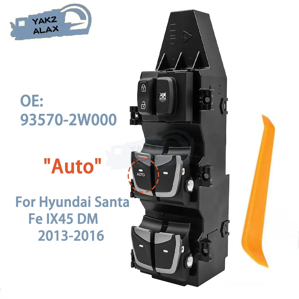 

93570-2W000 Electric Master Power Window Control Switch Glass Lifter Button for Hyundai Santa Fe IX45 DM 2013 2014 2015 2016