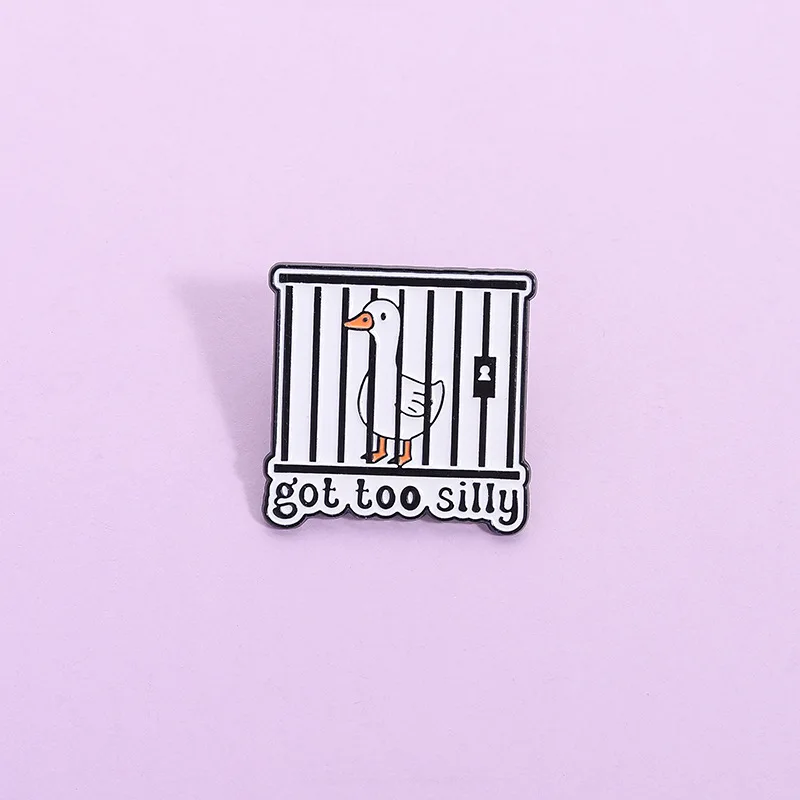 Funny Jail Duck Got Too Silly Enamel Pin Cartoon White Goose Lapel Brooch Meme Metal Badge Backpack Jacket Decor Gift