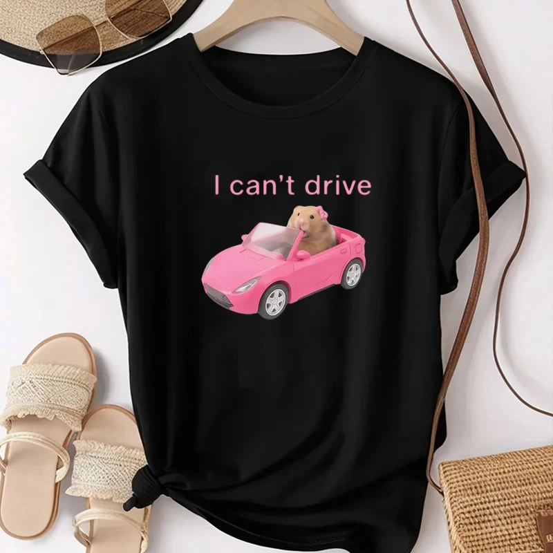 Shirts for Women I Can't Drive Funny Hamster Graphic T-Shirt Harajuku Casual Short Sleeve Streetwear Fashion Graphic T Shirts