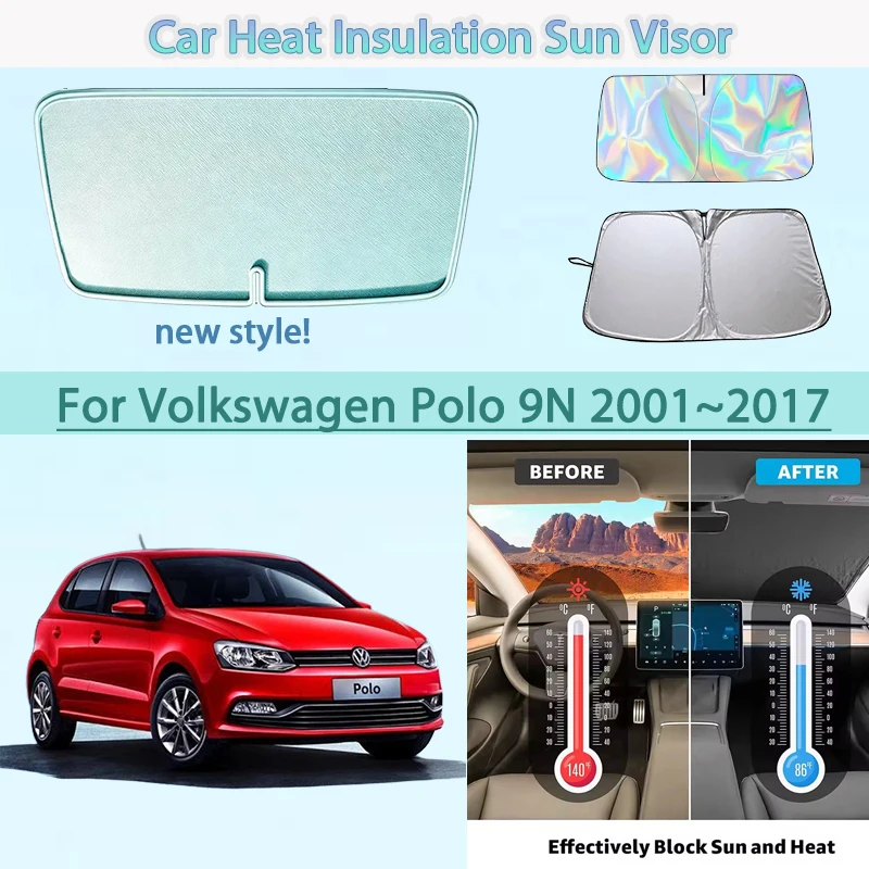 Car Front Windshield Sunshade Heat Insulation Sun Visor Summer Cooling Accessories For VW Volkswagen Polo 9N 2001~2017 Foldable