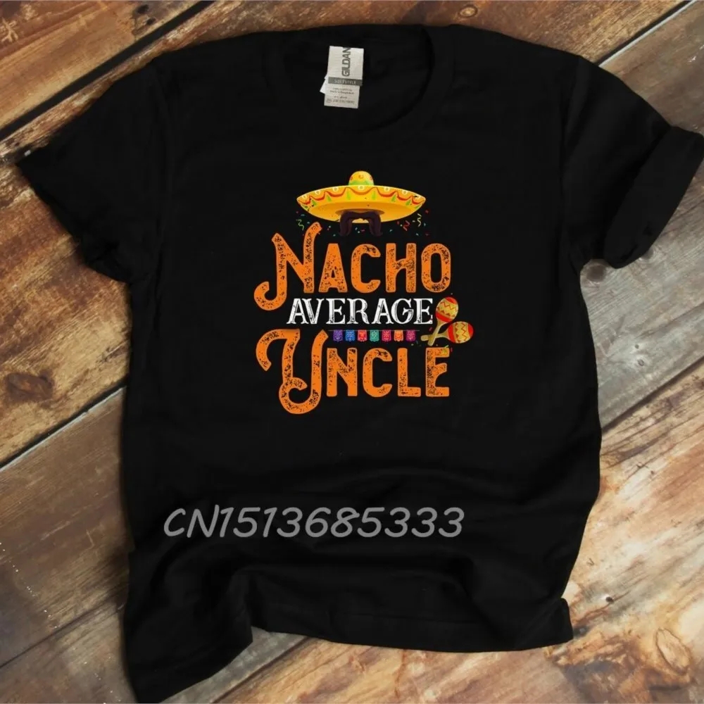 Mexico Nacho Average Uncle Women Funny T Shirts Rollin' Into 5 Unisex Retro Tee Can't Trust Fart At My Age Vintage Casual Tops