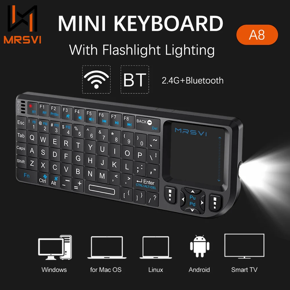 MRSVI A8 Mini teclado Bluetooth y 2,4G retroiluminación Touchpad ratón Flashligt-portátil aplicable-perfecto para Android, PC, caja de TV inteligente