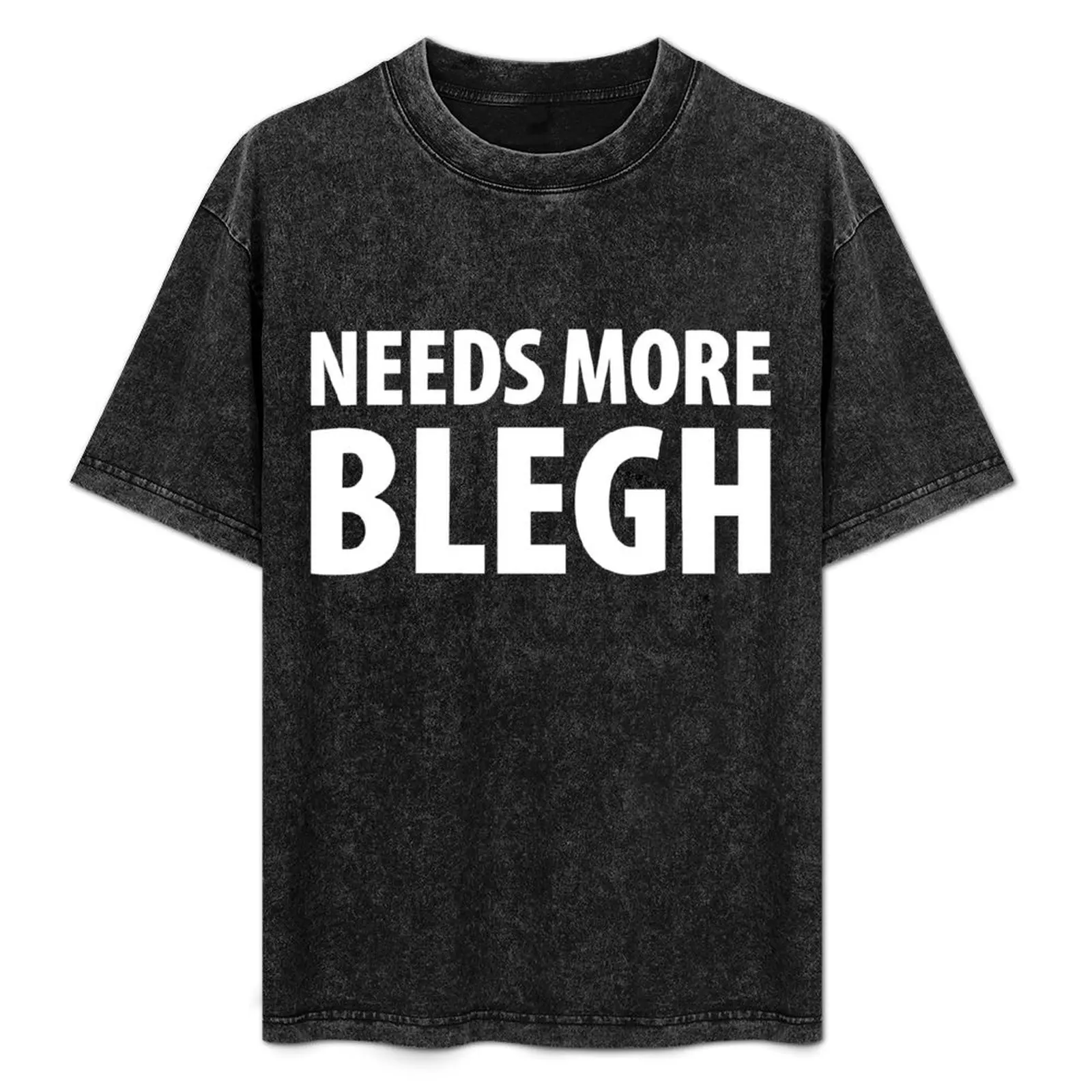 

Needs More Blegh T-Shirt graphic tee shirt shirts graphic tee T-shirts for men cotton