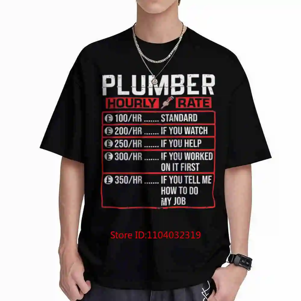 Plumber Hourly Rate Pipes Short Sleeve Tee 100% Cotton T-Shirt