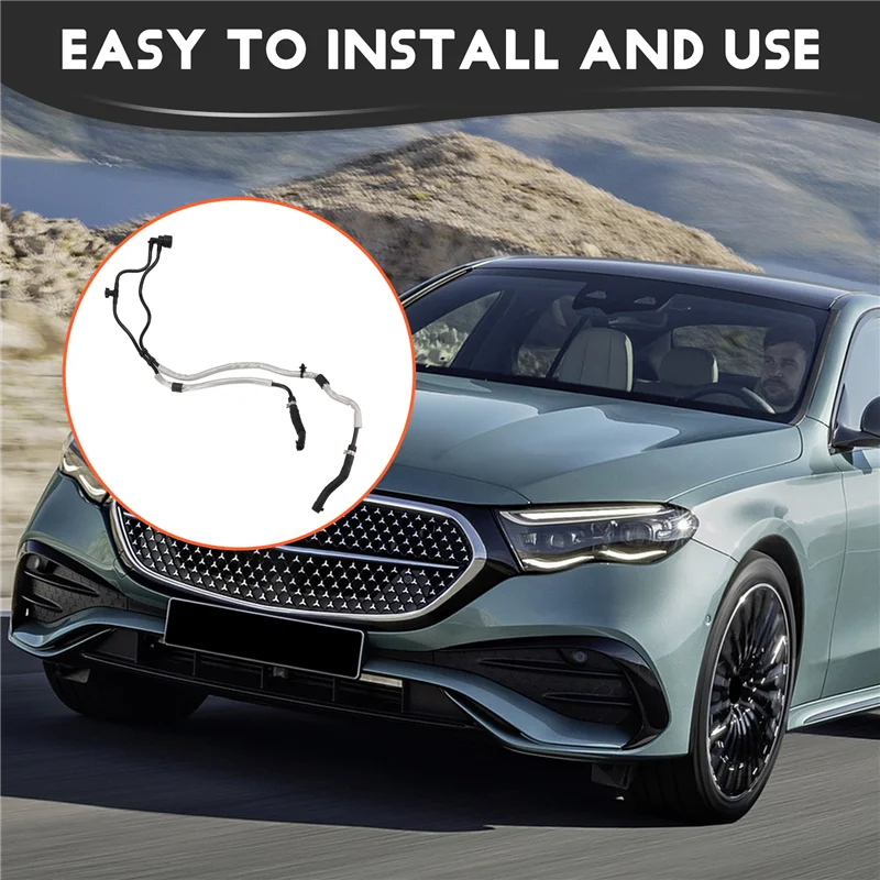 

Ingenious-A2535013800 Auto Engine Coolant Radiator Vent Hose For MERCEDES E-CLASS T-Model S213 W213 2535013800