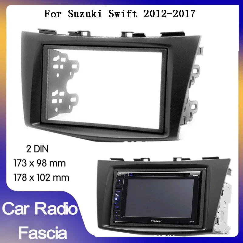 

2 Din Car Radio Dashboard Fascia For SUZUKI Ertiga Swift 2011-2017 Auto Stereo Panel Mount Bezel Faceplate Frame Kit
