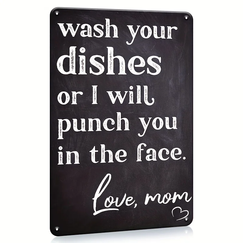 Funny Kitchen Sign: 'Wash Your Dishes Or I Will Punch You In The Face' Love Mom - Waterproof, Durable Metal, Wall Decor