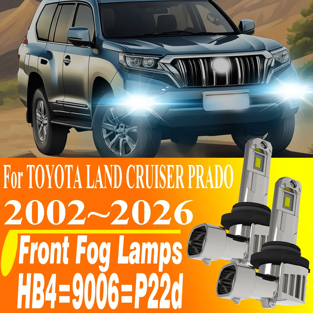 

2 шт. светодиодные лампы HB4 P22d для фар, диодные лампы 9006 Canbus без ошибок, белые противотуманные фары для мотоциклов и автомобилей TOYOTA LAND CRUISER PRADO 2002~2026