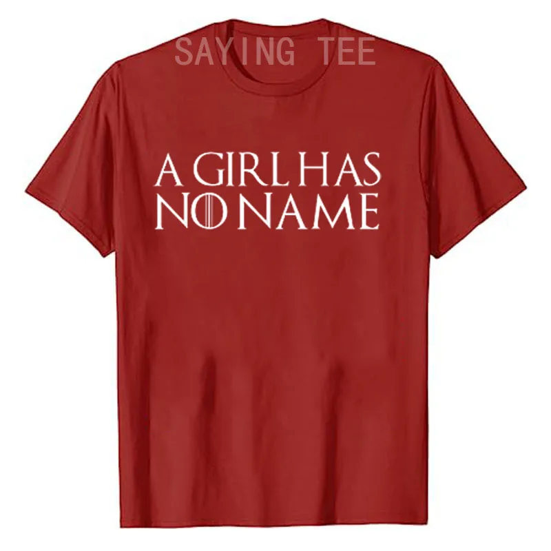 A Girl Has No Name T-Shirt Funny Sarcastic Womens Gift Tee Letters Printed Sayings Graphic Outfits Announcement or Birthday Gift