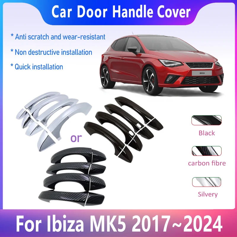 

Car Door Handle Cover For SEAT Ibiza MK5 2017~2024 6F KJ1 Chrome Carbon Fiber Gloss Black Exterior Handles Case Trim Accessories