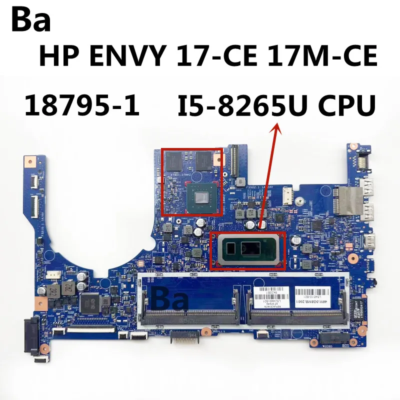 

For HP ENVY 17-CE 17M-CE Laptop motherboard 18795-1 with CPU I5-8265U 100% Tested Fully Work