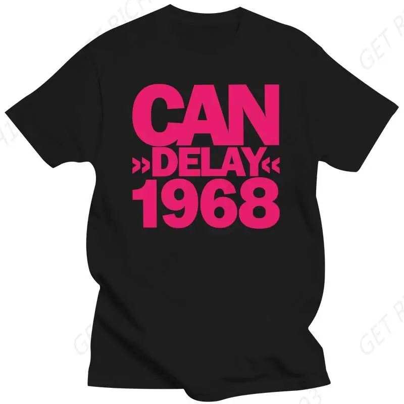 Can Tshirt Delay 1968 T Shirt For Men Women Street T-Shirt Oversized Tee Men Clothes Cotton Tee Soft Comfortable