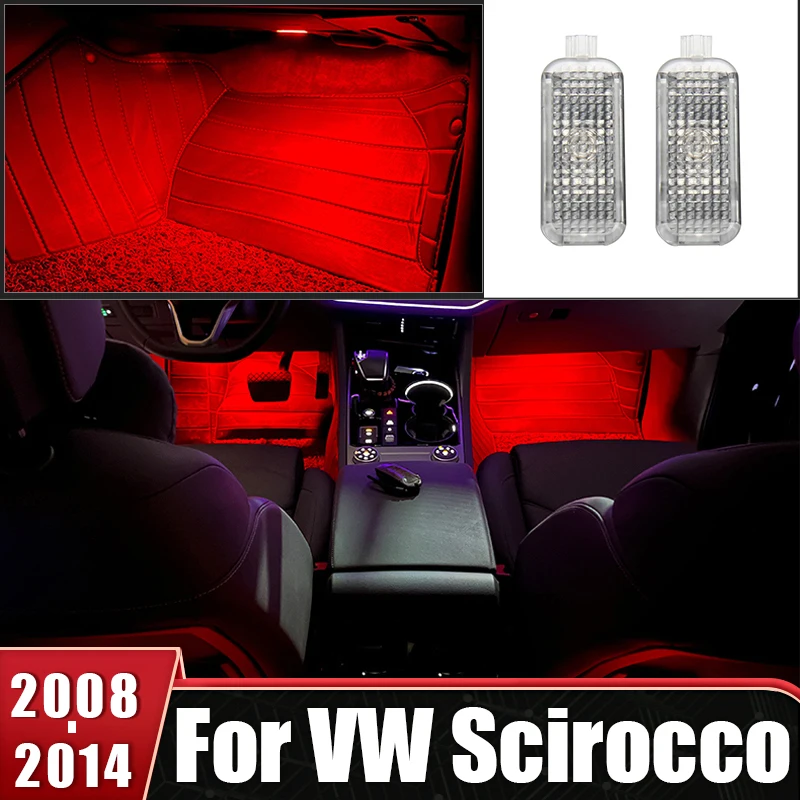 

For VW Scirocco III 2008 2009 2010 2011 2012 2013 2014 LED Car Footwell Lamp Atmosphere Light Interior Decoration Accessories