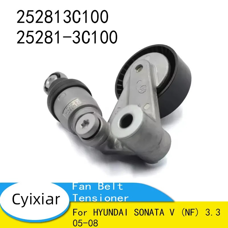 

252813C100 25281-3C100 Fan Belt Tensioner for HYUNDAI SONATA V (NF) 3.3 05-08