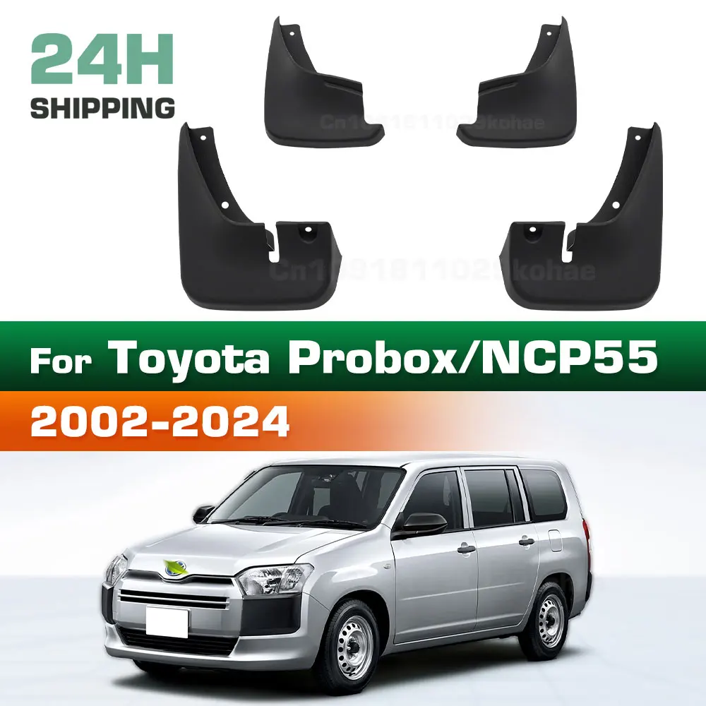 For Toyota Probox/NCP55 2002-2024 Fender Mudguard Mud Flaps Guard Splash Flap Mudguards Car Accessories