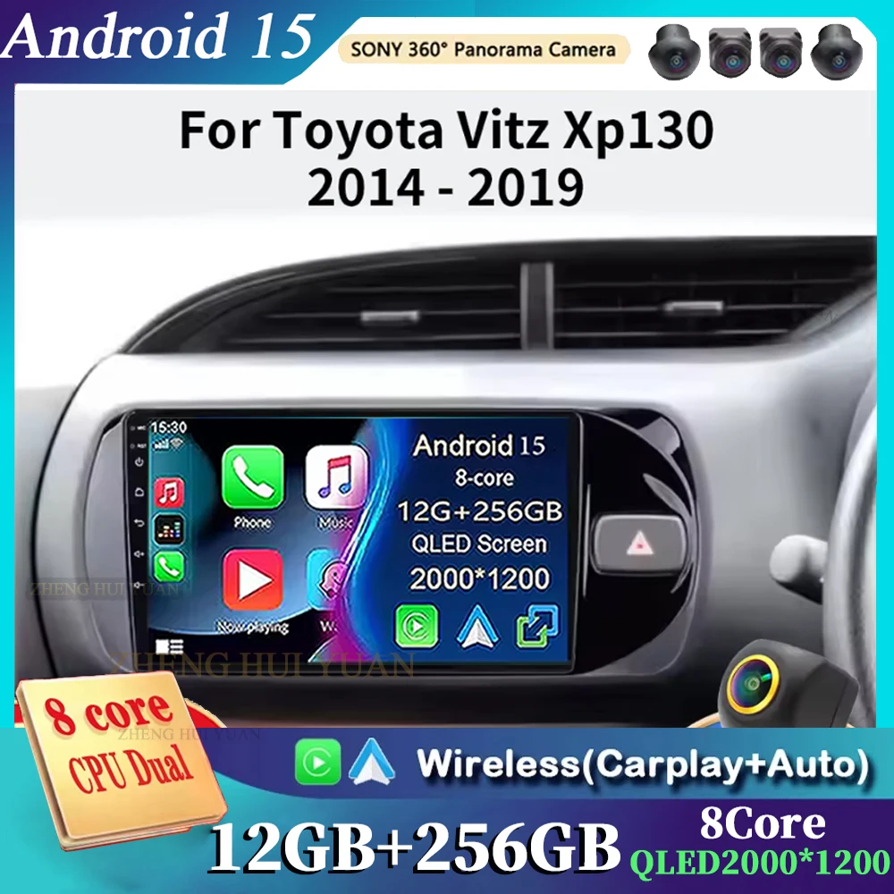 

Автомобильный радиоприемник Android 15 Carplay для Toyota Vitz 3 XP130 2014 2015 2016 2017 2018 2019 Мультимедийный видеоплеер Навигация GPS Стерео