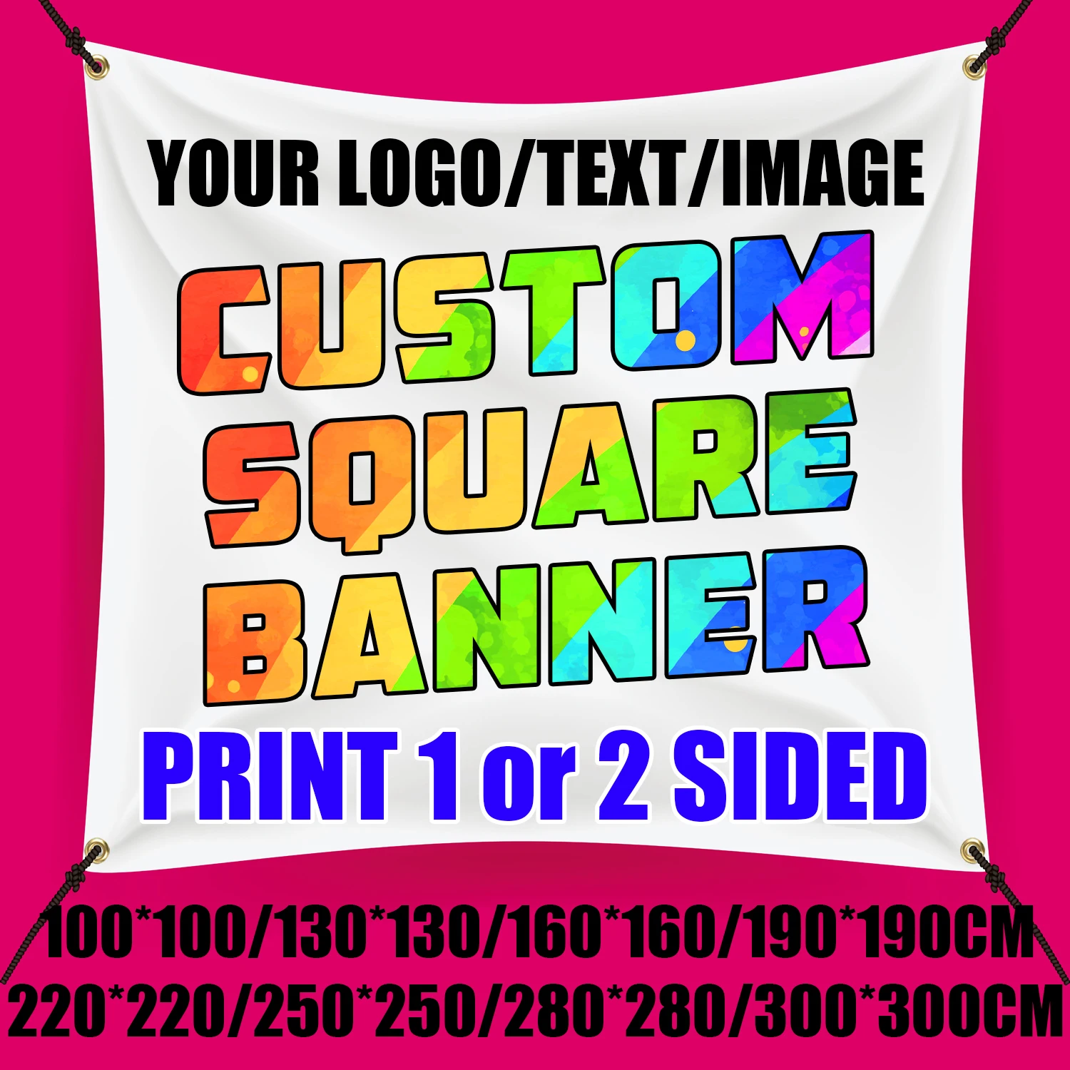 Custom Flag 8 Size 300x300 250x250 160x160cm with Own Logo Photo Text Image Single Double Sided Square Personalized Print Banner