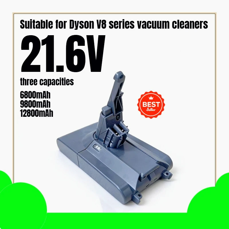 

Suitable for Dyson V8 series vacuum cleaner rechargeable battery 21.6V 12800mAh compatible with SV10 vacuum cleaner