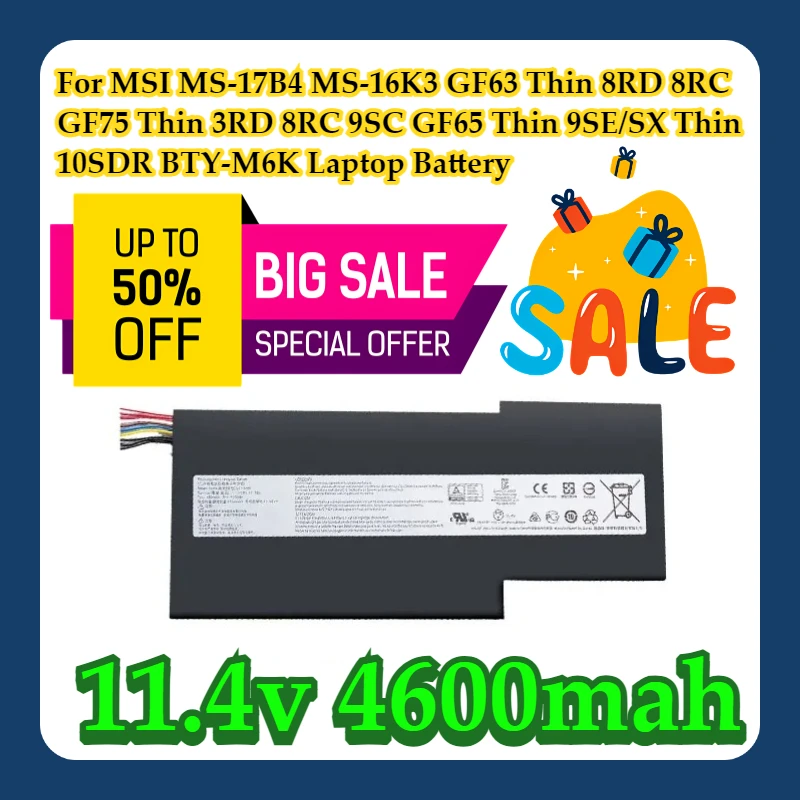 

For MSI MS-17B4 MS-16K3 GF63 Thin 8RD 8RC GF75 Thin 3RD 8RC 9SC GF65 Thin 9SE/SX 10SDR BTY-M6K Laptop Battery