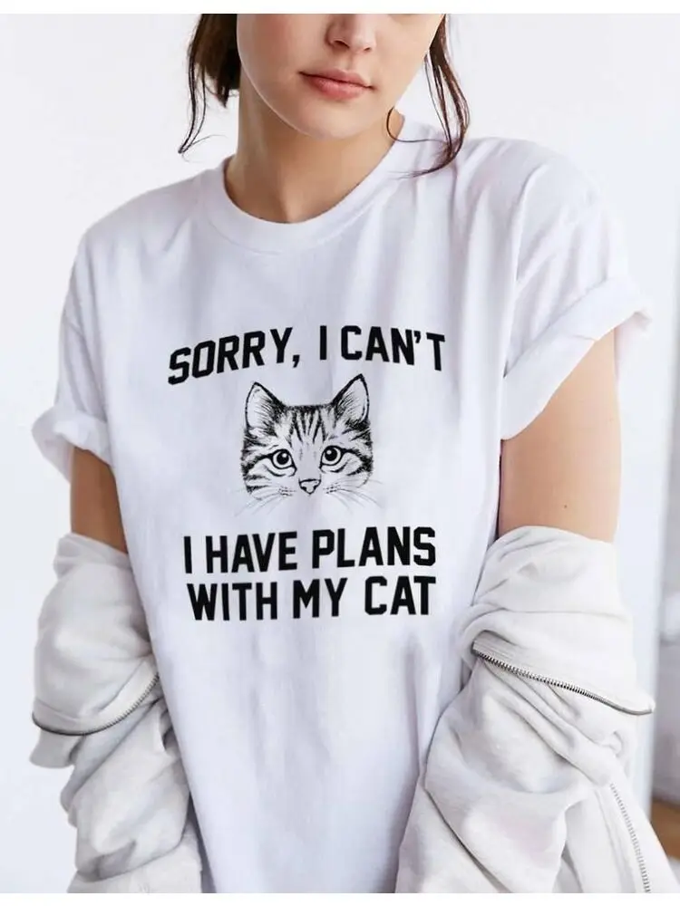 Sorry I Can't I Have Plans with My Cat Print Female T Shirt Cat Head Round Neck Harajuku Tops Graphic Tees Women Ropa De Mujer