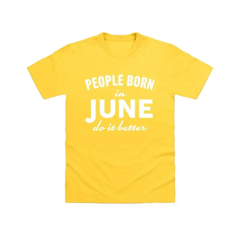 People Born In June T shirt