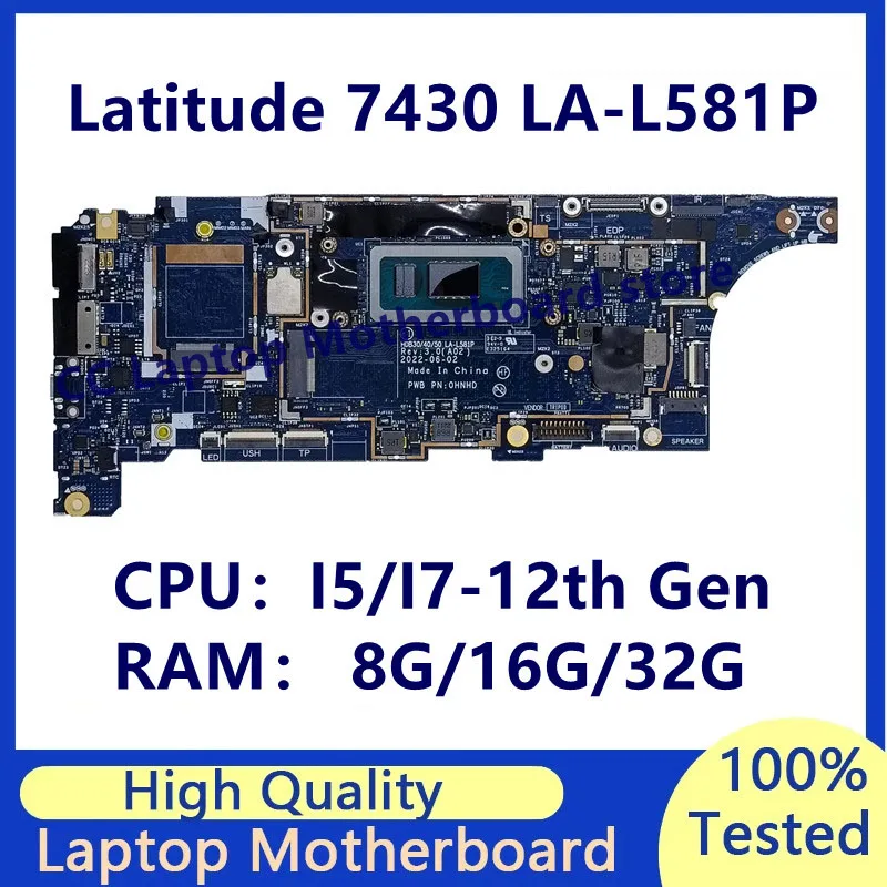 LA-L581P Moederbord Voor DELL Latitude 7430 Laptop Moederbord Met I5/I7-12e Gen CPU 8G/16G/32G 100% Volledig Getest Werken Goed