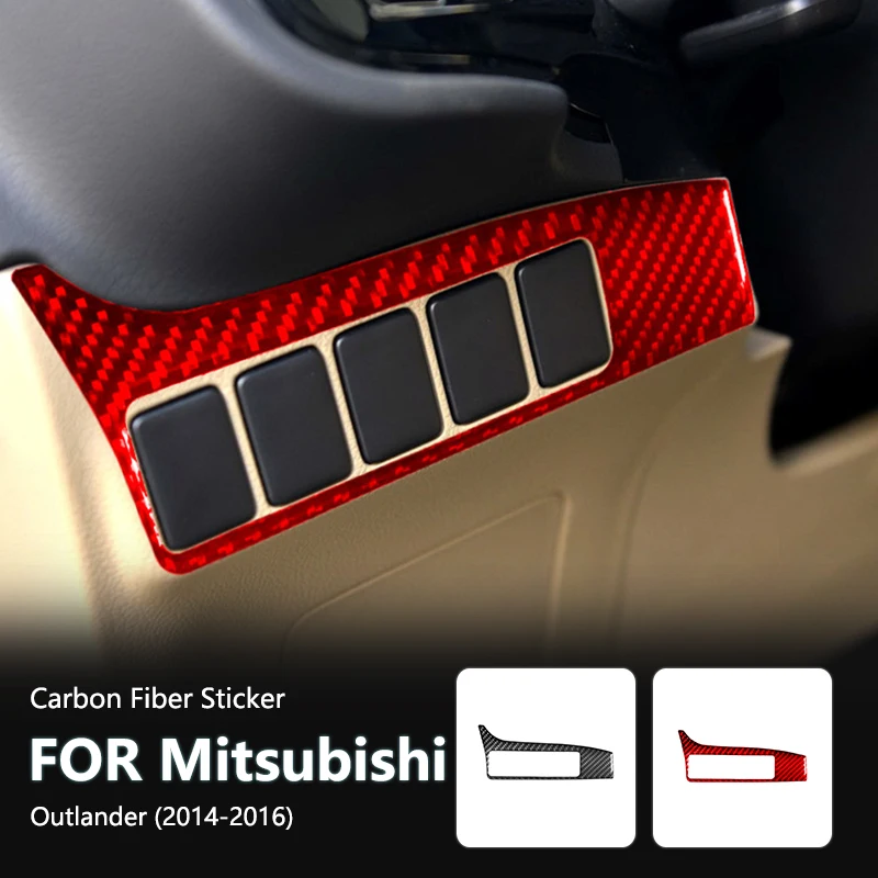 Car Interior Driver Side buttons Frame Carbon Fiber Sticker For Mitsubishi Outlander 2014 2015 2016 Without Navigation System