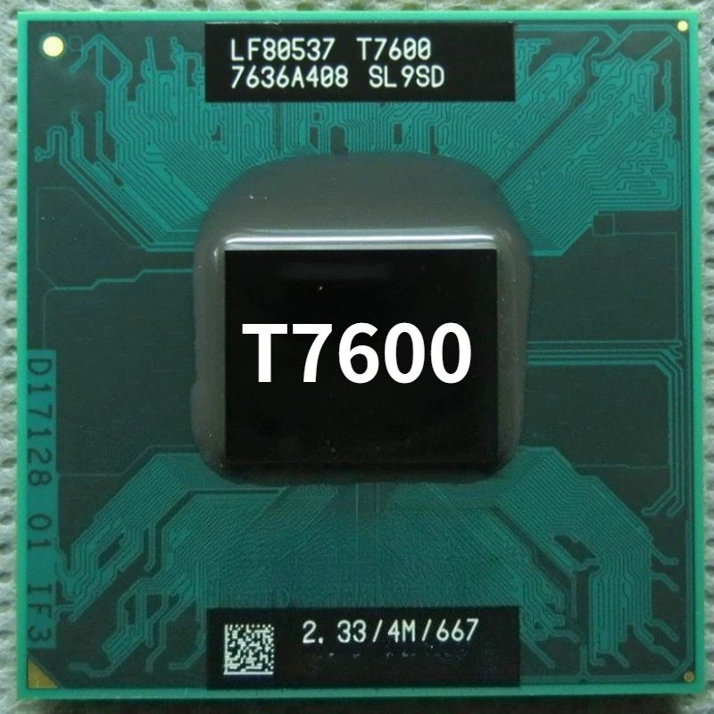 Original Core 2 Duo T7600 SL9SD CPU 4M Socket 479 Cache/2.33GHz/667 Dual-Core Laptop Processor