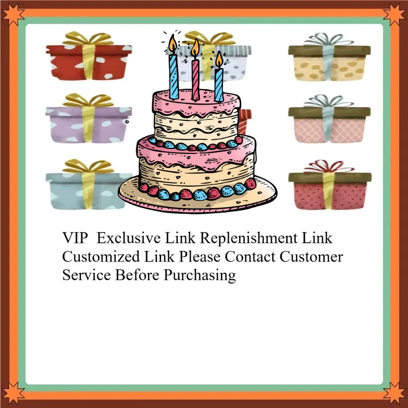 VIP  Exclusive Link Replenishment Link Customized Link Please Contact Customer Service Before Purchasing