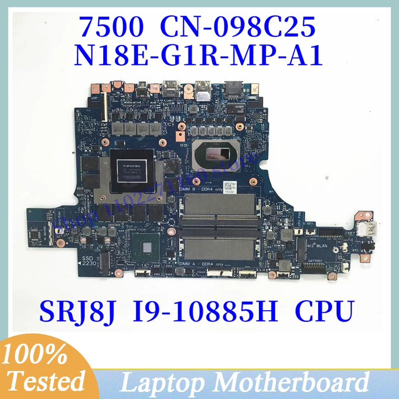 CN-098C25 098C25 98C25 For DELL 7500 With SRJ8J I9-10885H CPU N18E-G1R-MP-A1 Laptop Motherboard 100% Full Tested Working Well