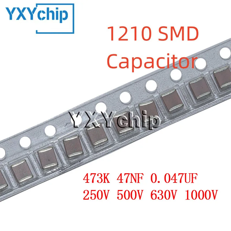 20PCS 1210 473K 47NF 0.047UF 250V 500V 630V 1000V 10% X7R SMD Chip Multilayer Ceramic Capacitor