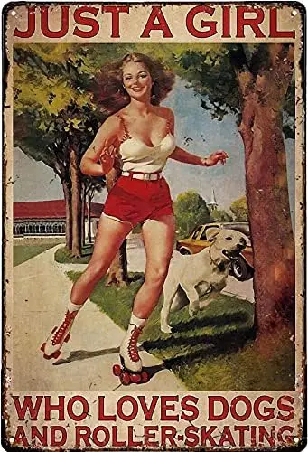 Vintage Tin Metal Poster Sign Just A Girl Who Love Dogs and Roller Skating Shop Retro Wall Art Decor Iron Painting for Home sign