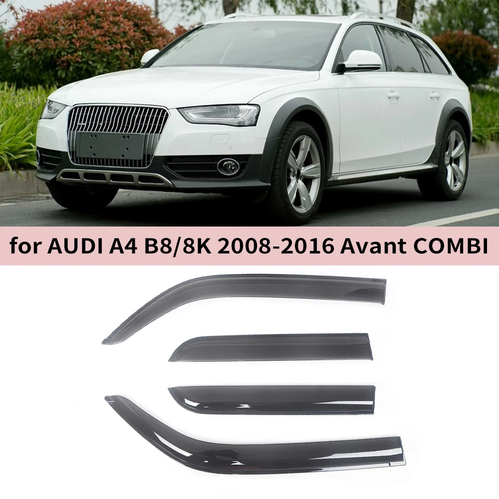 

Window Visor for AUDI A4 B8 Avant COMBI 2008 2009 2010 2011 2012 2013 2014 2015 2016 Wind Deflectors Rain Guards Door Visor Vent