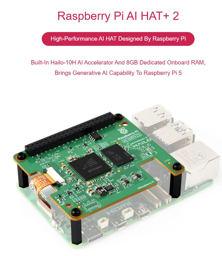 Official Raspberry Pi AI HAT+ 2, Built-in Hailo-10H AI Accelerator and 8GB Onboard RAM, Comes With Heatsink