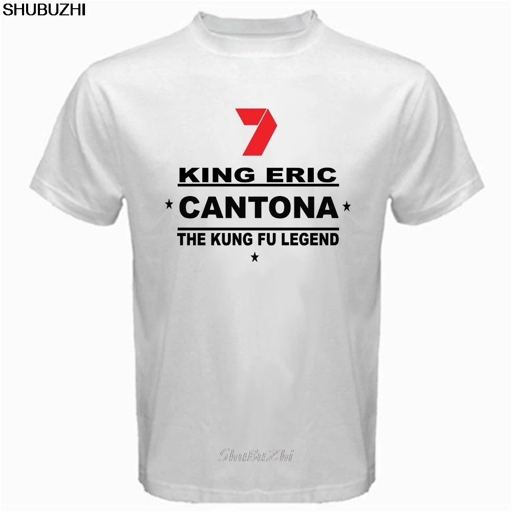 Cool Shirt Designs O-Neck Men King Eric Cantona The Legend Kung Fu Style Tshirt White  Cotton Short Sleeve Tee sbz3516