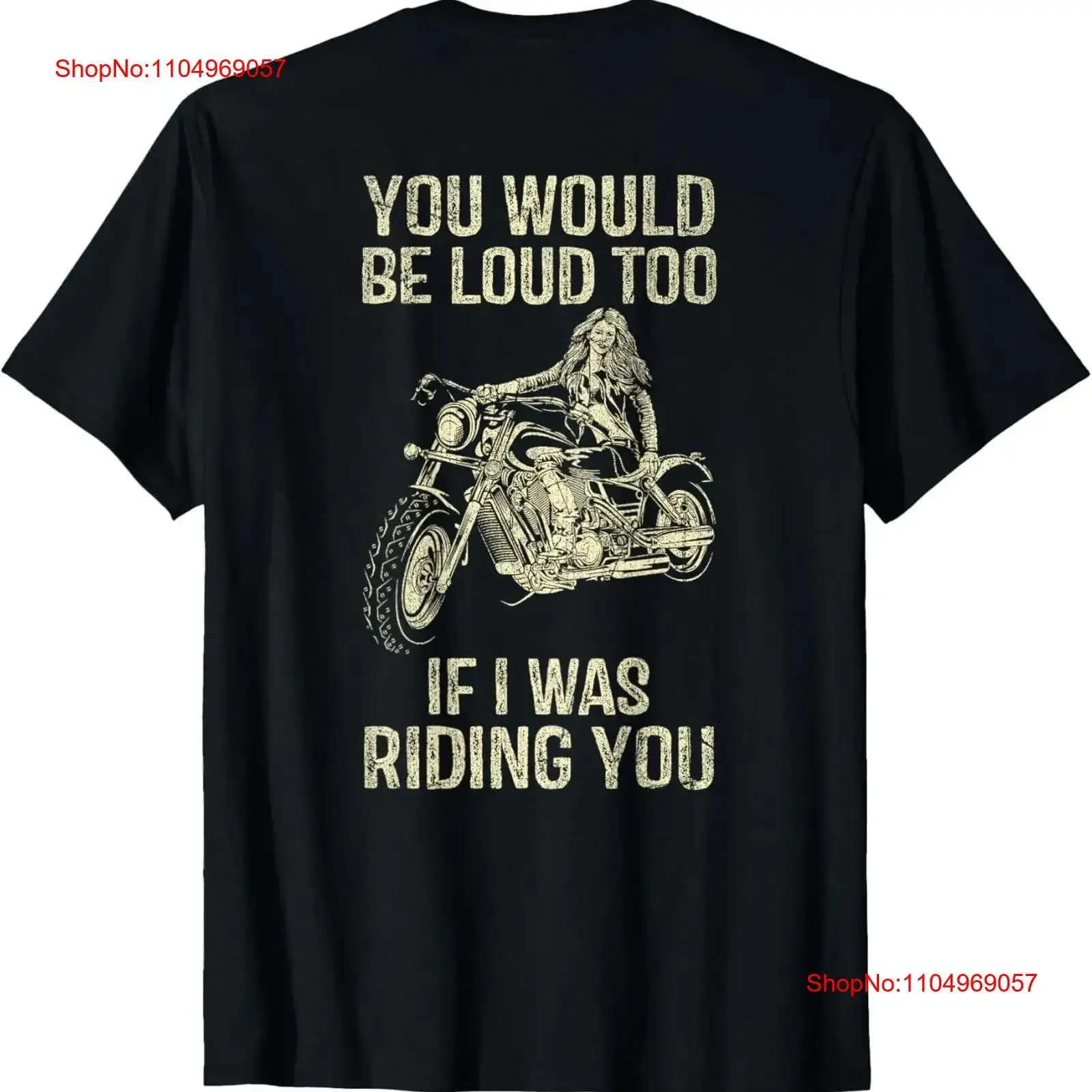 

Ви бы быть слишком громкой, если я верхую, винтажная футболка сзади, винтажная стильная мужская уличная одежда унисекс, растянутая