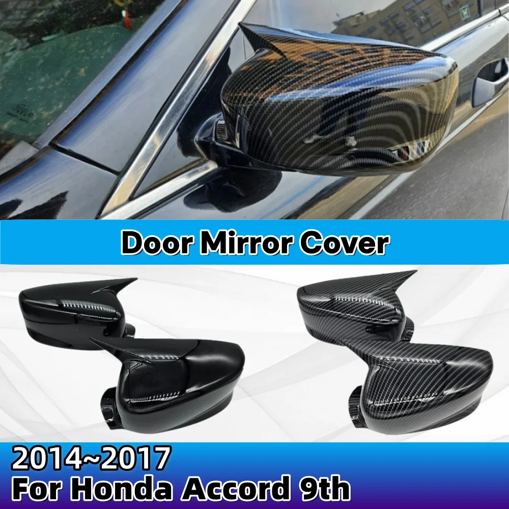 

Door Mirror Cover For Honda Accord 9th 2014 2015 2016 2017 Car Exterior Rearview Mirror Protective Cover Made of ABS Material
