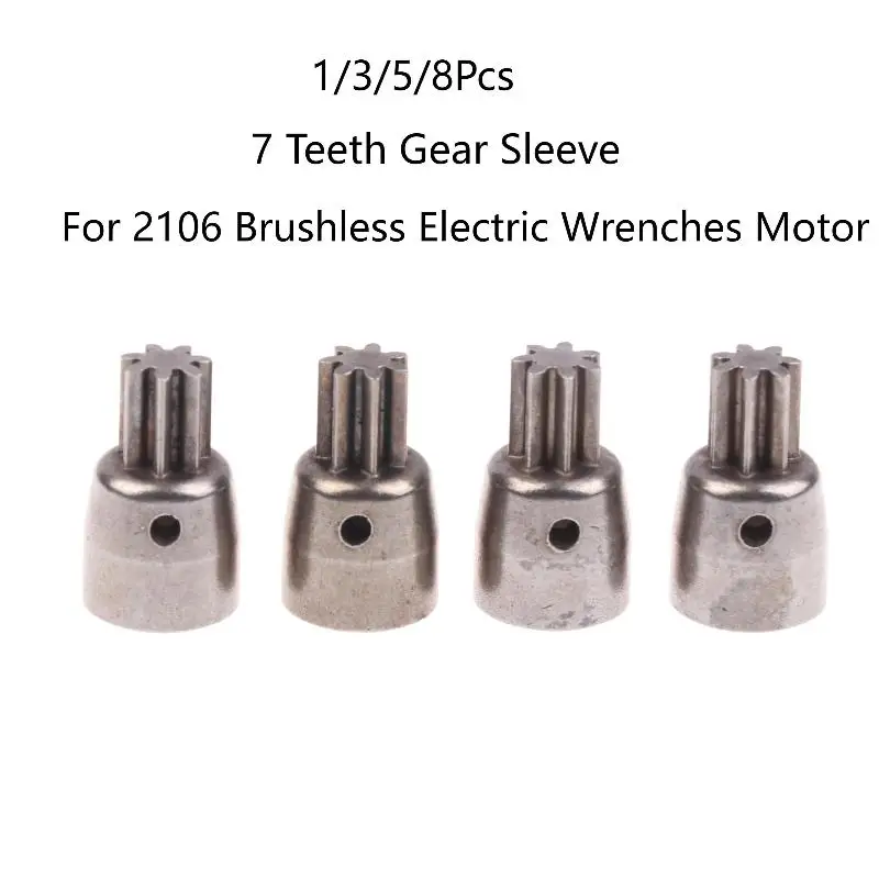 1/3/5/8Pcs Metall Getriebe Hülse Set Für 2106 Bürstenlosen Elektrische Schlüssel Motor 7 zähne Power Werkzeuge Reparatur Ersatz Zubehör