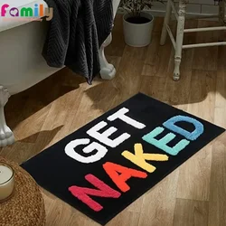 Flocking Microfiber English Letter Floor Mat Rugs for Bathroom Get Naked Non-slip Bathtub Foot Mat Entrance Door Absorbent Pad