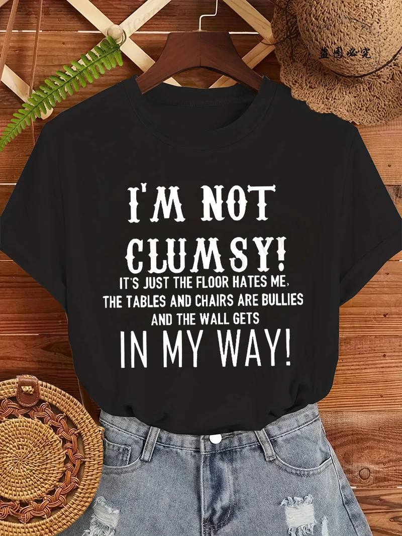 I'm Not Clumsy Funny Saying Cool Sarcastic Print Women's Tee Clothing, Funny Women T-Shirts Top,short Sleeve Tee Shirts Clothing